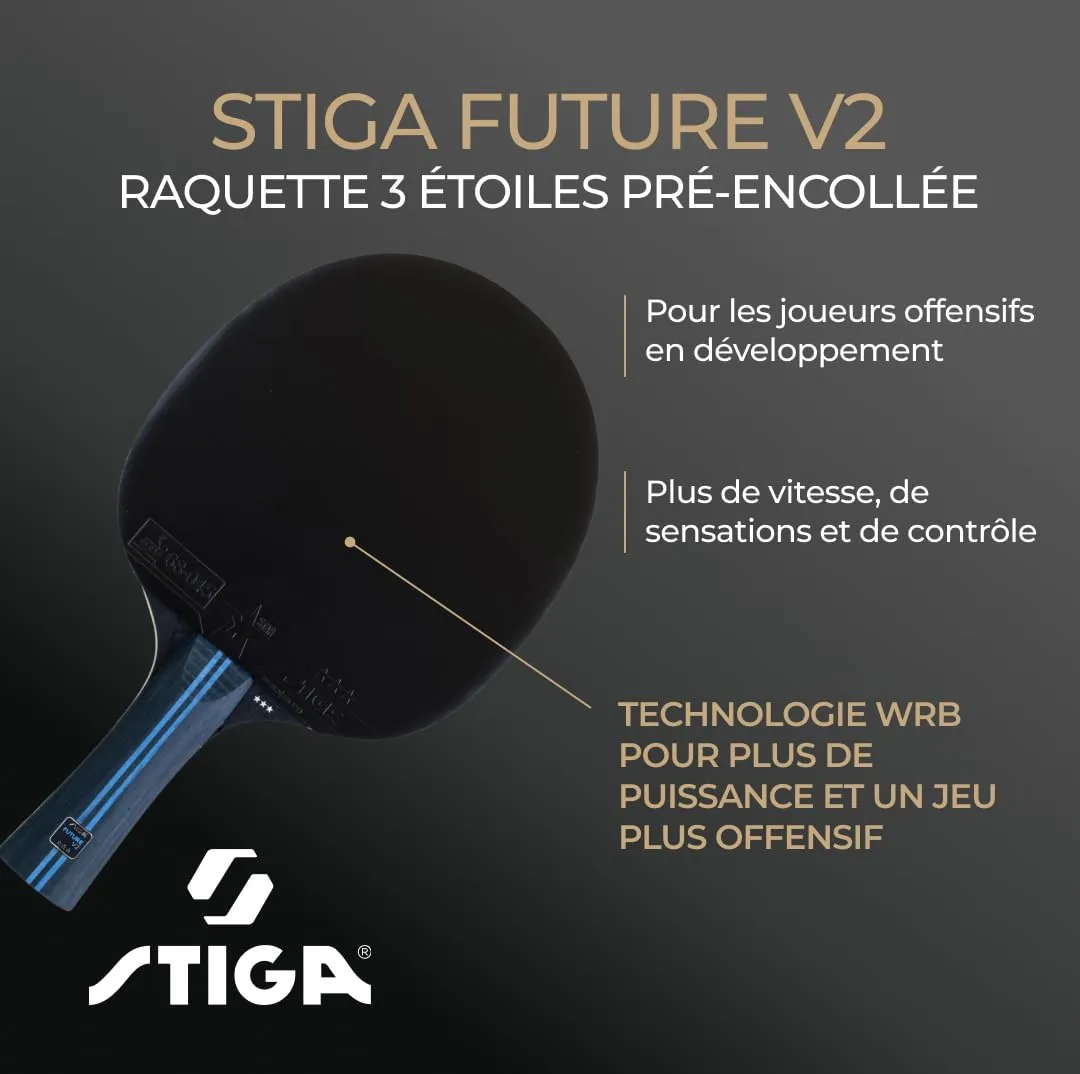 STIGA Future V2 raquette tennis de table 3 étoiles offensive